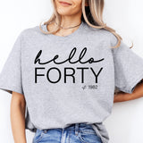 Hello Forty Shirt, 40th Birthday Shirt