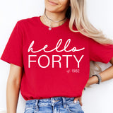 Hello Forty Shirt, 40th Birthday Shirt