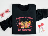 Calorias de amor No Cuentan Valentines Day Shirt, Mexican Valentines Shirt