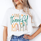 One Thankful Mama Shirt, Thankful Shirt
