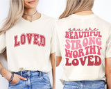 Christian Valentines Tee, Loved John 3:16 Shirt, Bible Verse Shirt, Valentine’s Day Shirt
