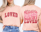 Christian Valentines Tee, Loved John 3:16 Shirt, Bible Verse Shirt, Valentine’s Day Shirt
