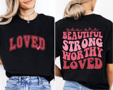 Christian Valentines Tee, Loved John 3:16 Shirt, Bible Verse Shirt, Valentine’s Day Shirt