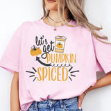 Let's Get Pumpkin Spiced Latte Shirt, Thanksgiving Pumpkin Shirt