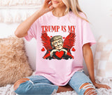 Trump is My Valentine Shirt, Trump Lover Shirt, Retro Valentine Shirt