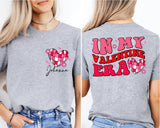 Custom In My Valentine Era Sweatshirt, Personalized Happy Valentines Day Shirt