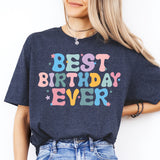 Best Birthday Ever Shirt, Birthday Girl Shirt