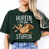 Huffin For The Stuffin Shirt, Funny Thanksgiving Shirt