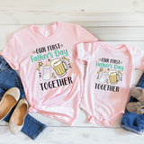 Our First Father's Day Together T-Shirt, New Dad Shirt
