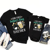 Our First Father's Day Together T-Shirt, New Dad Shirt