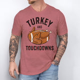 Turkey And Touchdowns Shirt, Football Thanksgiving Shirt