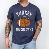 Turkey And Touchdowns Shirt, Football Thanksgiving Shirt