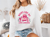 Books Are My Valentines Shirt, Coquette Bow Shirt, Books Valentine's Day Sweatshirt