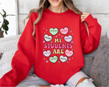 My Students Are Valentines Shirt, Teacher Valentine Sweatshirt, Classroom Love Tee