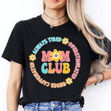 Mom Club Shirt, Mama Shirt