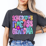 Somebody's Fine Ass Grandma Shirt, Grandma Shirt
