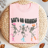 Let's Go Ghouls Shirt, Halloween Shirt