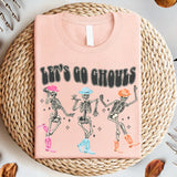 Let's Go Ghouls Shirt, Halloween Shirt