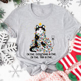 It's Fine I'm Fine Everything Is Fine Christmas Cat Shirt