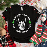 Rocking Around The Christmas Tree Shirt, Xmas Skeleton Shirt