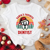 Santa's Favorite Dentist T-Shirt, Funny Christmas Dentist Shirt