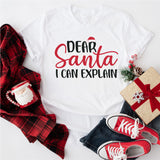 Dear Santa I Can Explain Shirt, Merry Christmas Shirt
