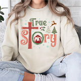 True Story Christmas Shirt, Family Christian Christmas Shirts