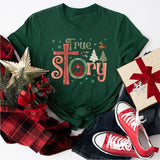 True Story Christmas Shirt, Family Christian Christmas Shirts
