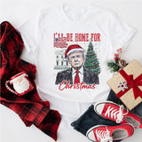 Christmas Trump Shirt, I'll Be Home for Christmas Shirt