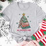 All Booked For Christmas Shirt, Bookworm Christmas Shirt, Christmas Book Lover Shirt