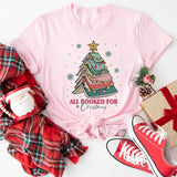All Booked For Christmas Shirt, Bookworm Christmas Shirt, Christmas Book Lover Shirt