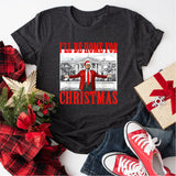 Trump I'll Be Home For Christmas Shirt, Trump For President Xmas Tee