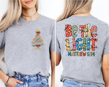 Be The Light Sunshine T-Shirt, Matthew 5:14 Tee, Bible Verse Shirt