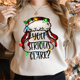 You Serious Clark Sweatshirt, Christmas Lights Shirt, Funny Christmas Shirt