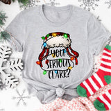 You Serious Clark Sweatshirt, Christmas Lights Shirt, Funny Christmas Shirt
