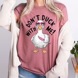 Don't Duck With Me Shirt, Funny Duck T-Shirt