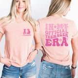 In My Official Teenager Era T-Shirt, 13'th Birthday Shirt, Thirteen Years Old Tee