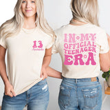 In My Official Teenager Era T-Shirt, 13'th Birthday Shirt, Thirteen Years Old Tee