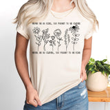 Never Be So Clever You Forget To Be Kind Shirt