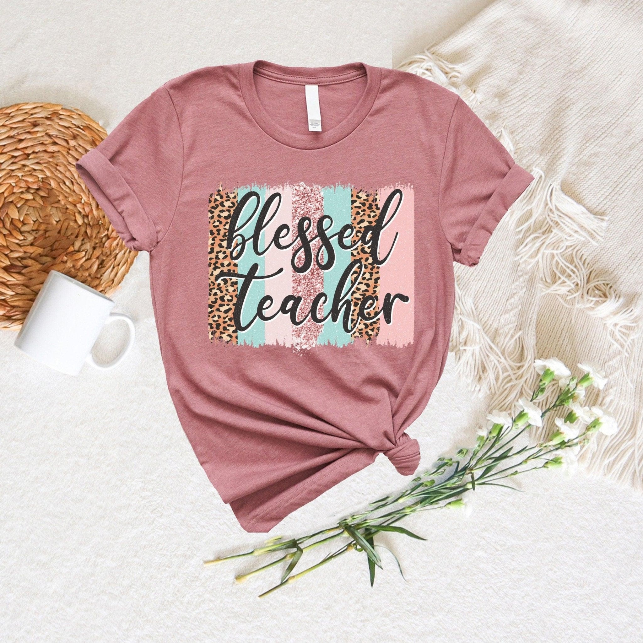 Blessed Teacher Shirt, Teacher Leopard Shirt, Thanksgiving Teacher Shirt, Teacher Mode Shirt, Teacher Life Shirt, Teachers Day Shirt - Nesta Tees