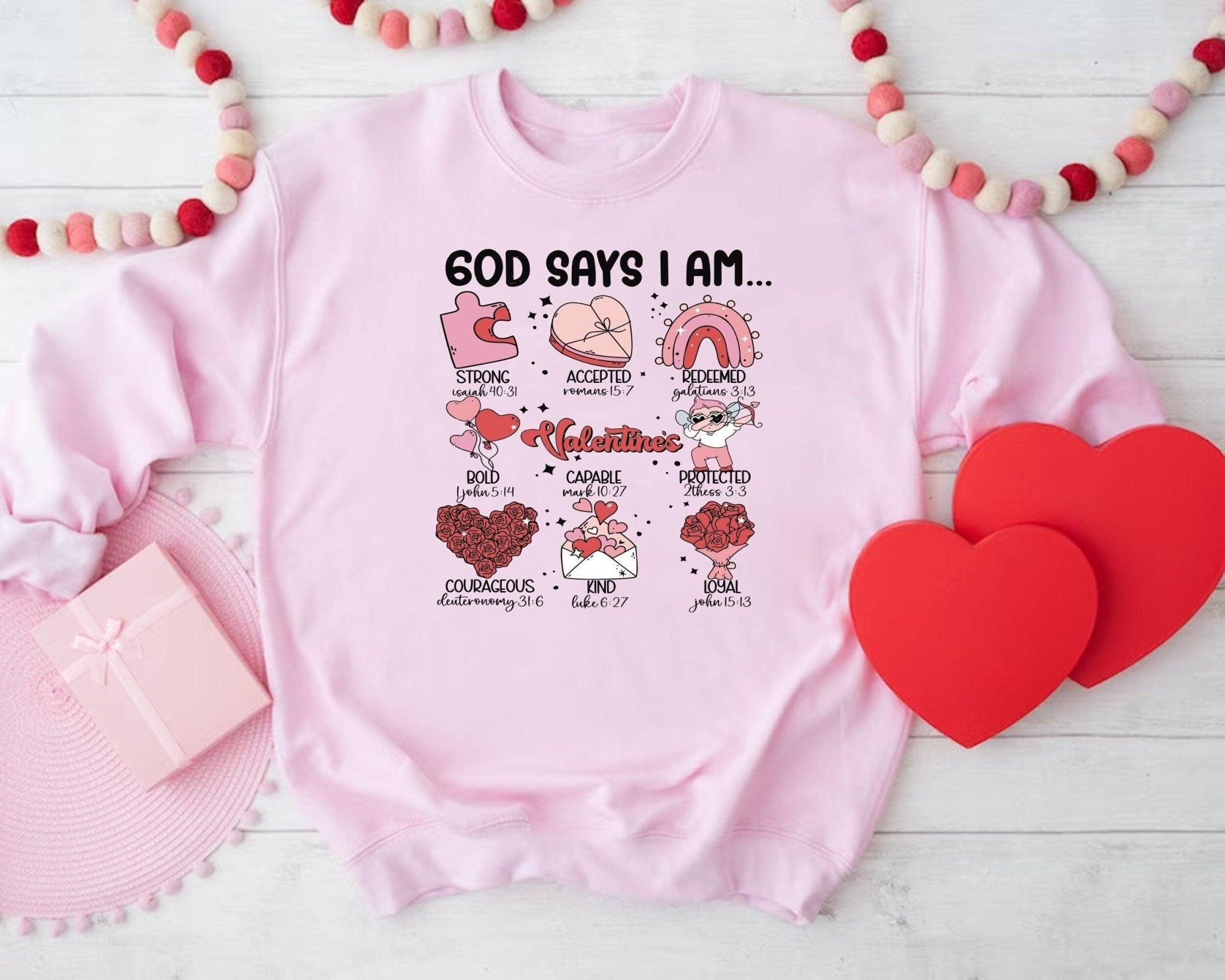 God Says I Am Valentines Shirt, Christian Valentine's Day Sweatshirt, Religious Saying Valentine Shirts, Self Love Clothing Hoodie, Love Tee - Nesta Tees