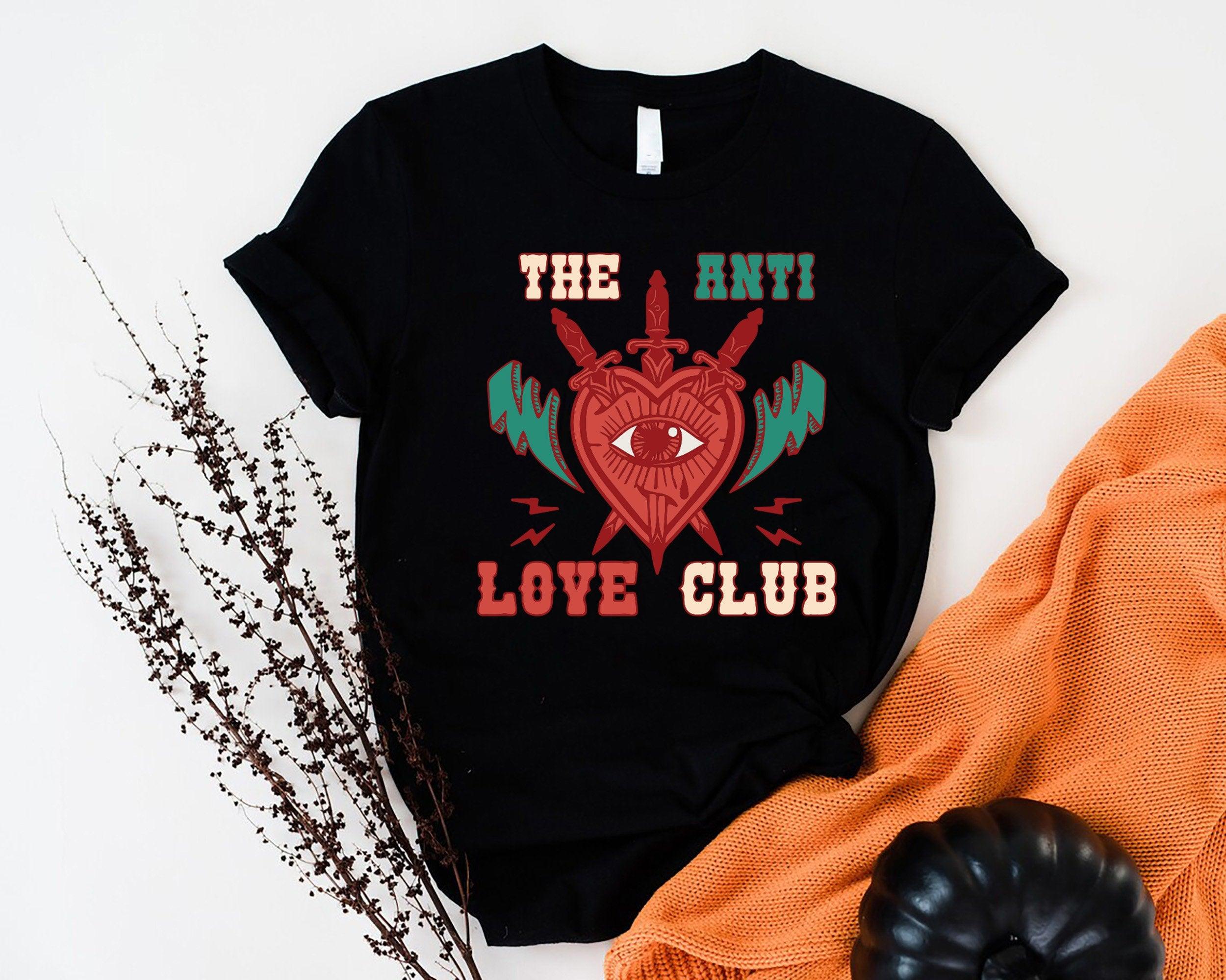 The Anti Love Club Sweatshirt, Singles Valentines T-Shirt, Heartbroken Tee - Nesta Tees