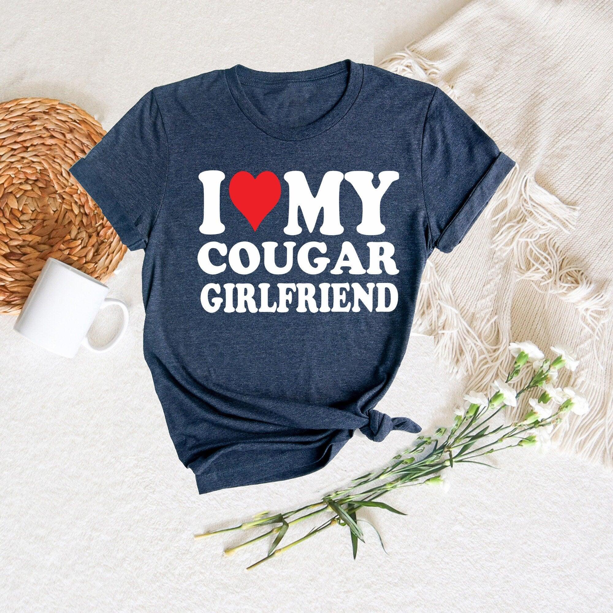 Cougar Love T-Shirt, Sugar Baby T-Shirt, I Love My Cougar Girlfriend T-Shirt, Cougar Girlfriend Tee, Funny Shirt, Mens Cougars Shirt - Nesta Tees