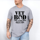 Veteran Dad Shirt, Vet Bod T-shirt, Patriotic Father Shirt, Vet Dad Shirt, Army Dad Shirt