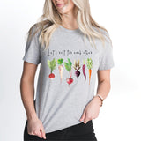 Let’s Root For Each Other Shirt, Plant Lover Shirt