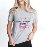 Disco Bachelorette Party Shirts, If You Wanna Be My Lover, You Gotta Get With My Friends