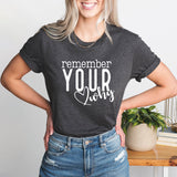 Remember Your Why T-Shirt, Christian Shirt, Faith Shirt, Religious Shirt