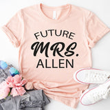 Future Mrs T-Shirt, Soon To Be Mrs Shirt, Bride Shirt, Engagement Gift, Fiancé Shirt