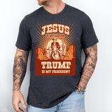 Donald Trump Shirt, Jesus is My Savior Shirt, Trump Is My President Shirt