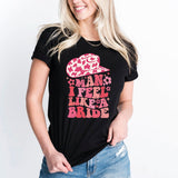 Bride Shirt, Lets Go Girls, Disco Bachelorette Party Shirt, I Feel Like A Bride Shirt